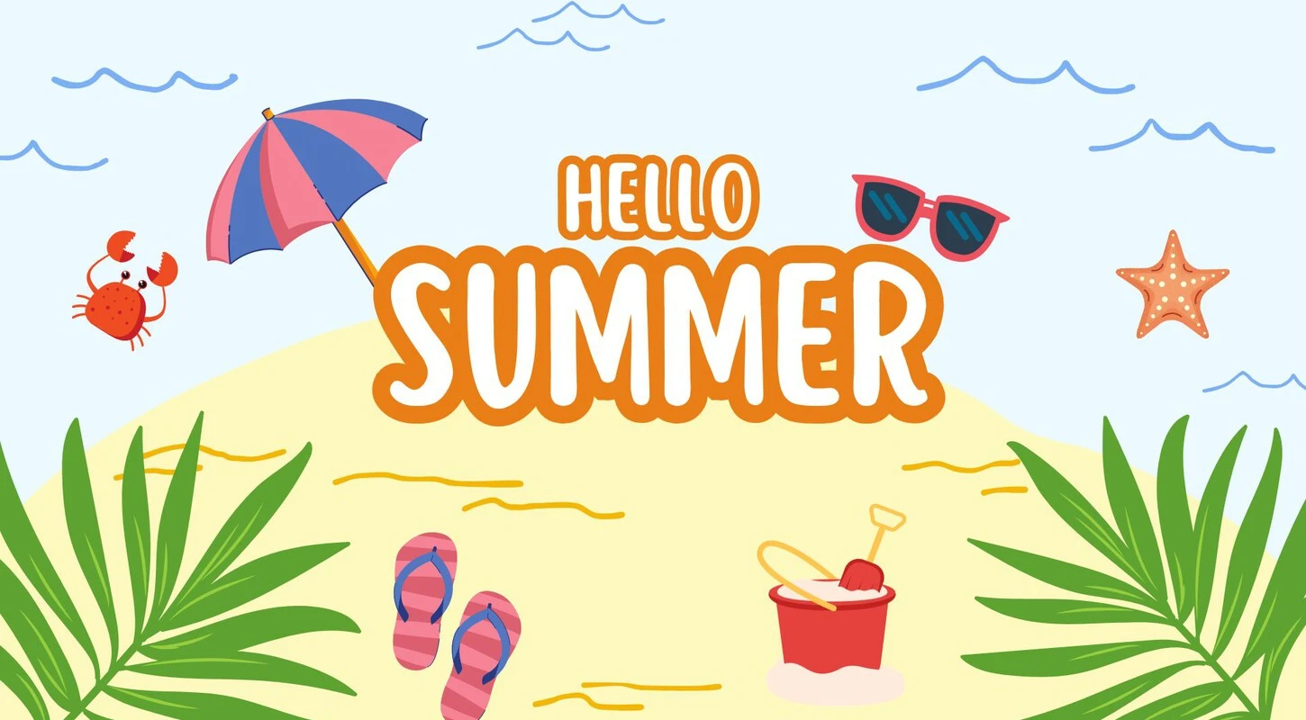 A SAFE SUMMER BREAK – A TIME FOR STUDENTS TO RELAX, EXPERIENCE, AND GROW